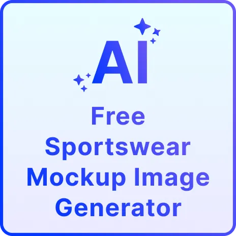 Free AI Sportswear Mockup Image Generator, Free AI Sportswear Mockup Maker Online